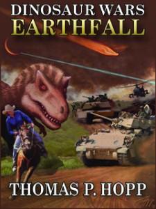 Dinosaur Wars: Earthfall (di Thomas P.Hopp) Dinosaur Wars: Earthfall (di Thomas P.Hopp)