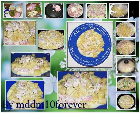 MEZZE MANICHE RICOTTA ASIAGO E PROSCIUTTO MEZZE MANICHE RICOTTA ASIAGO E PROSCIUTTO