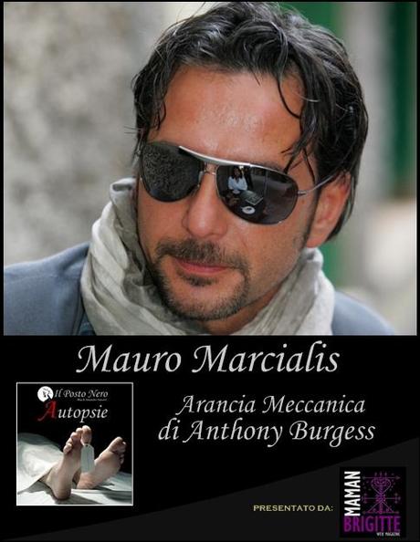 Autopsie: Mauro Marcialis analizza Arancia Meccanica di Anthony Burgess