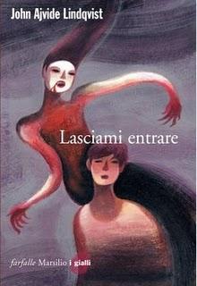 BLOOD STORY/LET ME IN/LASCIAMI ENTRARE (Libro-Film 2007 e 2010)