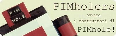 PIMholers, ovvero i costruttori di PIMhole! • Damiano Federici