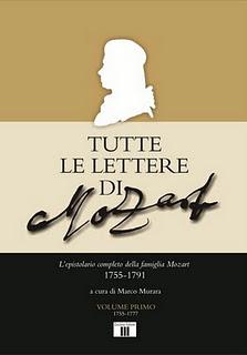 In libreria “Tutte le lettere di Mozart” in duemila pagine. A cura di Marco Murara