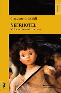 Nefrhotel - Mi hanno venduto un rene di Giuseppe Cristaldi (Promo Music)
