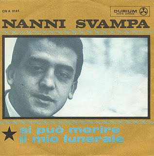 NANNI SVAMPA - SI PUÒ MORIRE/IL MIO FUNERALE (1964)