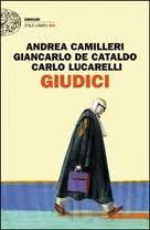 Giudici, tre racconti di Andrea Camilleri, Carlo Lucarelli e Giancarlo De Cataldo