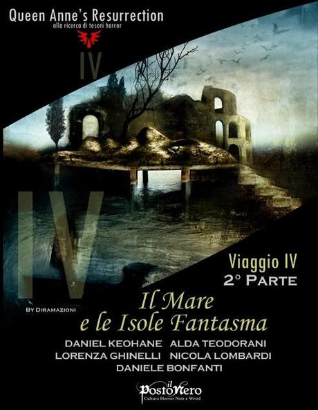 Queen Anne's Resurrection - Viaggio IV Il Mare e le Isole Fantasma - 1° parte