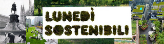 26° lunedì sostenibile- network for greener cities Lunedì 17 ottobre 26° lunedì sostenibile- network for greener cities Lunedì 17 ottobre
