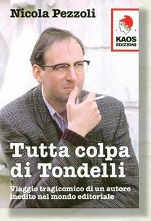 Tutta colpa di Tondelli, di Nicola Pezzoli (Kaos Edizioni)