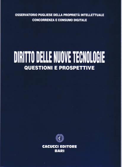 Libri/ Diritto delle nuove tecnologie. Questioni e prospettive