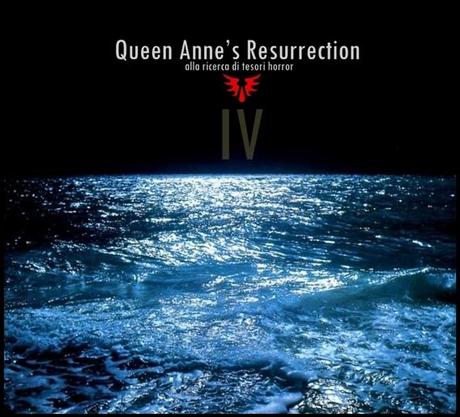 Queen Anne's Resurrection - Viaggio IV Il Mare e le Isole Fantasma - 2° parte