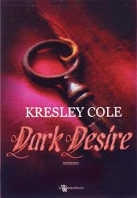 Titolo:Dark Desire 5° libro serie Gli Immortali...