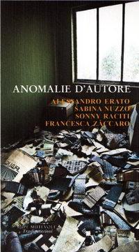 Intervista di Alessia Mocci ai quattro autori della silloge Anomalie d’autore, Rupe Mutevole Edizioni Intervista di Alessia Mocci ai quattro autori della silloge Anomalie d’autore, Rupe Mutevole Edizioni