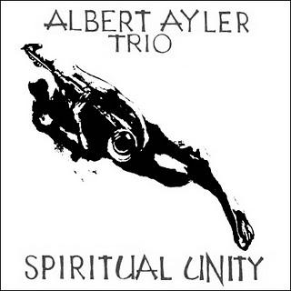 Albert Ayler - Spiritual Unity [1965]