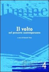 Contributi a una cultura dell’Ascolto CAMMINARSI DENTRO (289): DANIELE VINCI (a cura di), Il volto nel pensiero contemporaneo