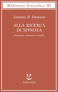 Contributi a una cultura dell’Ascolto:  La teoria delle emozioni di Antonio Damasio