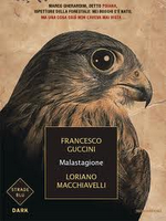 MALASTAGIONE - Loriano Macchiavelli, Francesco Guccini - 2011