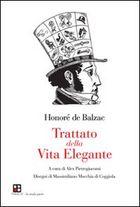 Il Circolo dell'Ora Elegante presenterà anche il Trattato della Vita Elegante di Honoré de Balzac