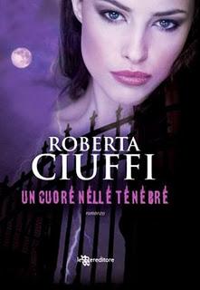 Un cuore nelle Tenebre di Roberta Ciuffi