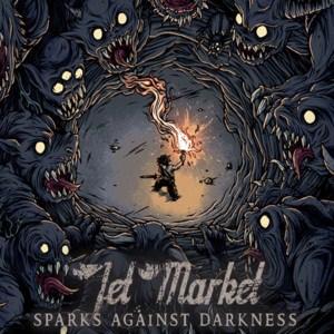 JET MARKET - Sparks against darkness