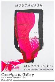 MOUTHWASH - Mostra personale di Marco Useli