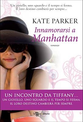 Novità: Innamorarsi a Manhattan – Kate Parker