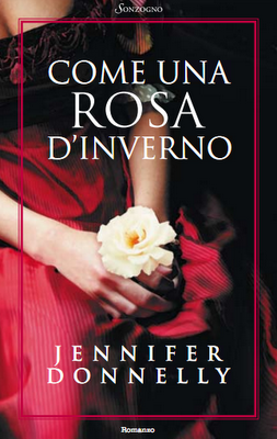 Recensione: Come una rosa d'inverno di Jennifer Donnelly