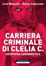Carriera criminale di Clelia C.
