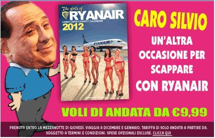 Ryanair offre a Silvio Berlusconi un viaggio sola andata.
