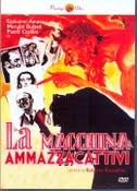 “LA MACCHINA AMMAZZACATTIVI” di Roberto Rossellini