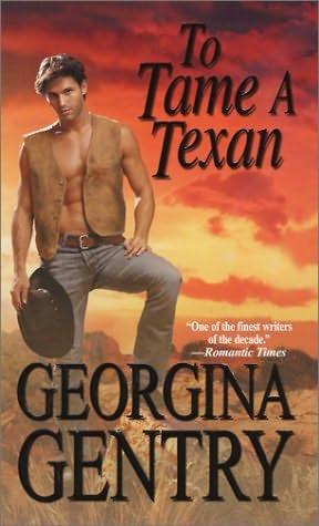 book cover of 

To Tame a Texan 

by

Georgina Gentry