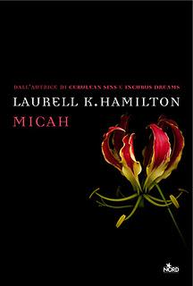 Dal 24 Novembre in Libreria: MICAH di Laurell K. Hamilton