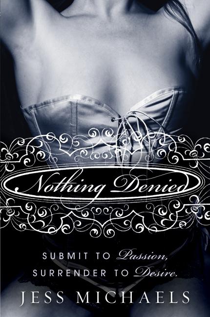 RECENSIONE : NOTHING DENIED di Jess ...