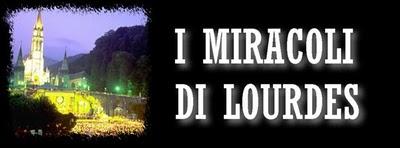 Miracoli a Lourdes