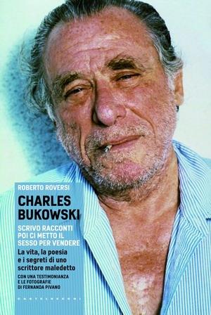 90 anni. Buon compleanno Bukowski