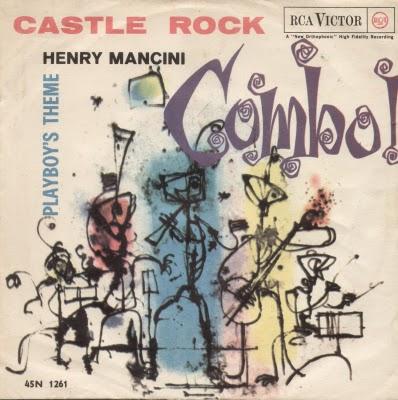 HENRY MANCINI - CASTLE ROCK/PLAYBOY'S THEME (1962)