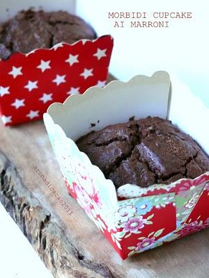 Tutto marroni: Fondant ai marroni e i suoi Cupcake dal cuore morbido Tutto marroni: Fondant ai marroni e i suoi Cupcake dal cuore morbido