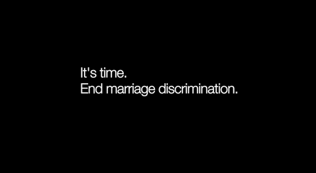 IT'S TIME. END MARRIAGE DISCRIMINATION