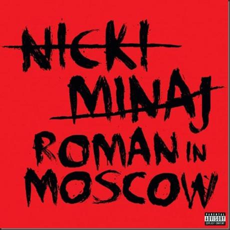 Nicki-Minaj-Roman-In-Moscow (1)