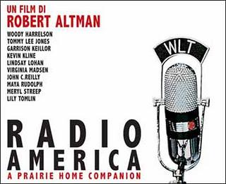 Radio America di Robert Altman. We shall meet on that beautiful shore