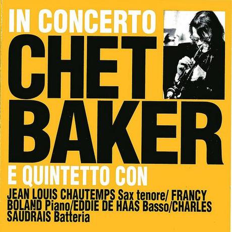 Firenze, 1956, Conservatorio Cherubini: Chet Baker quartet