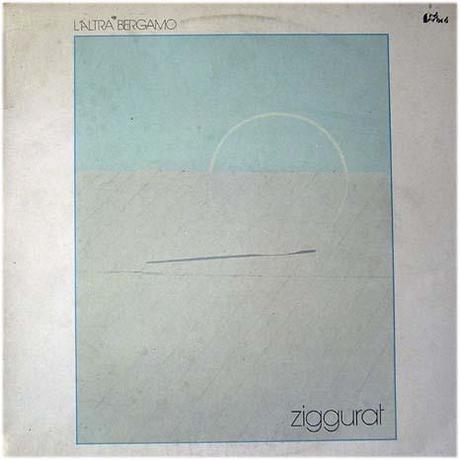 Ziggurat L'Altra Bergamo (1977) disco di esordio di Tino Tracanna e Claudio Angeleri