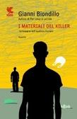 I materiali del killer di Gianni Biondillo