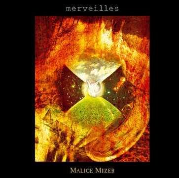 Malice Mizer – Merveilles (di Miharu)