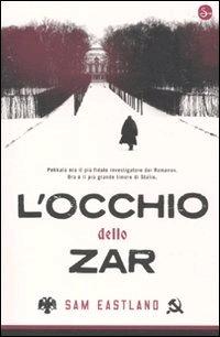 L'occhio dello zar - Sam Eastland (Pekkala #1) L'occhio dello zar - Sam Eastland (Pekkala #1)
