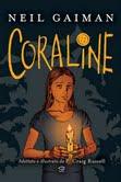 “Coraline” – Neil Gaiman, Philip Craig Russell