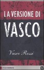 Tra i libri più venduti del 2011: la biografia firmata dallo stesso Vasco Rossi