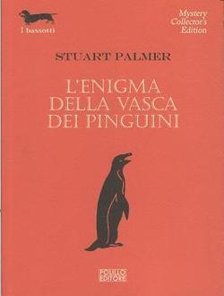 Recensione: L'enigma della vasca dei pinguini di Stuart Palmer