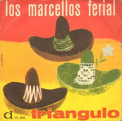 LOS MARCELLOS FERIAL - TRIANGULO/EL CIGARRON (1962)