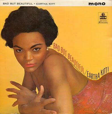 EARTHA KITT - BAD BUT BEAUTIFUL (1962)