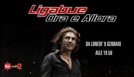 RADIO2: TORNA LIGABUE CON CINQUE PUNTATE INEDITE RADIO2: TORNA LIGABUE CON CINQUE PUNTATE INEDITE